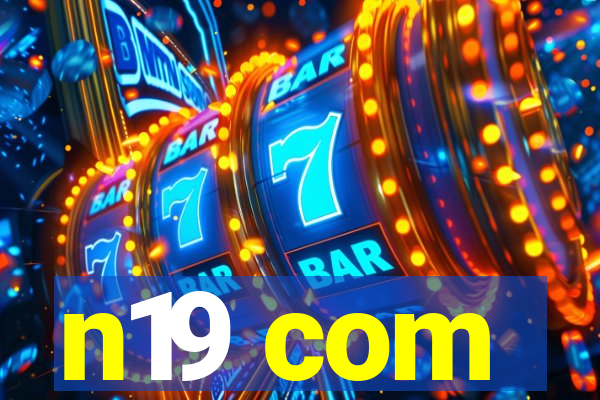 n19 com